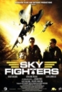 Sky Fighters (2005) | BDRip | 720p | Hindi | French | BHATTI87