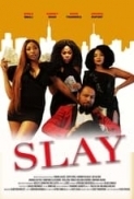 Slay.2021.720p.WEBRip.800MB.x264-GalaxyRG ⭐