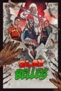 Slay.Belles.2018.1080p.WEB-DL.DD5.1.H264-FGT