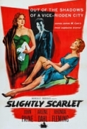 Slightly.Scarlet.1956.DVDRip.XViD