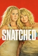 Snatched (2017) 720p BluRay x264 ESubs [Dual Audio][Hindi 5.1- English 5.1] TeamTNT