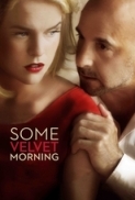 Some Velvet Morning 2013 1080p WEB-DL HEVC x265 5.1 BONE