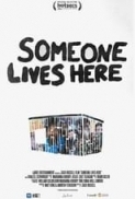 Someone.Lives.Here.2023.720p.WEBRip.800MB.x264-GalaxyRG