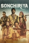 Sonchiriya (2019) 720p WEB-DL 1.1GB - MkvCage