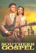 Southern.Gospel.2023.1080p.WEBRip.1400MB.DD5.1.x264-GalaxyRG