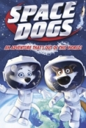 Space Dogs[2010]BDrip[1080p]AC3 2ch[Tornster_RG]-Atlas47