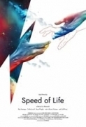 Speed of Life (2019) [WEBRip] [720p] [YTS] [YIFY]