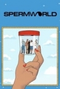 Spermworld.2024.720p.DSNP.WEBRip.800MB.x264-GalaxyRG