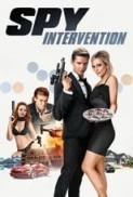 Spy.Intervention.2020.1080p.AMZN.WEB-DL.DDP.5.1.H.264-PiRaTeS[TGx]