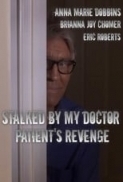 Stalked By My Patient 2018 720p HDTV HEVC x265-RMTeam