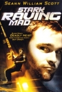 Stark.Raving.Mad.2002.720p.WEBRip.999MB.HQ.x265.10bit-GalaxyRG