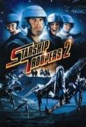 Starship Troopers 2 Hero Of The Federation 2004 720p BrRip x264 YIFY