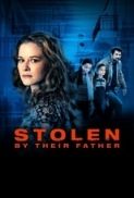 Stolen.by.Their.Father.2022.720p.HDRip.800MB.x264-GalaxyRG