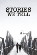 Stories We Tell (2012) [BluRay] [1080p] [YTS] [YIFY]