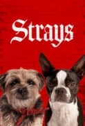 Strays.2023.1080p.MA.WEB-DL.DDP5.1.Atmos.H.264-FLUX