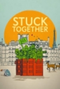 Stuck Together (2021) French 720p WebRip x264 -[MoviesFD7]