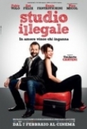 Studio Illegale (2013) DVDrip Italian Ac3