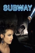 Subway (1985) (1080p BluRay x265 HEVC 10bit AAC 2.0 French Tigole) [QxR]