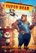 Super Bear (2019) 720p WEBRip x264 Eng Subs [Dual Audio] [Hindi DD 2.0 - English 2.0] Exclusive By -=!Dr.STAR!=-