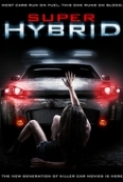 Super Hybrid 2010 720p BRRip H264 AAC-GreatMagician (Kingdom-Release)