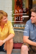 Take This Waltz (2011) [BluRay] [1080p] [YTS] [YIFY]