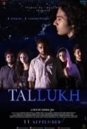 Tallukh 2020 Hindi 720p WebRip x264 AAC 2.0 ESub - mkvCinemas [Telly]