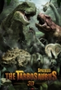 Tarbosaurus.3D.2012.720p.BluRay.x264-SONiDO [PublicHD] 