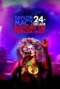 Taylor.Macs.24-Decade.History.of.Popular.Music.2023.720p.WEBRip.800MB.x264-GalaxyRG