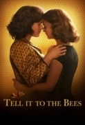 Tell It to the Bees 2019 English  720p HDRIp x264 -900MB [MB]