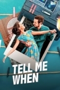 Tell.Me.When.2020.SPANISH.720p.WEBRip.800MB.x264-GalaxyRG ⭐