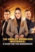 Ainsley McGregor Mysteries A Case For The Winemaker 2024 GAF 720p HDTV hevc-Poke