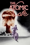 The Atomic Cafe (1982) [BluRay] [1080p] [YTS] [YIFY]