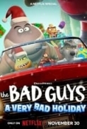 The Bad Guys A Very Bad Holiday 2023 1080p NF WEB-DL DDP5 1 H 264-FLUX