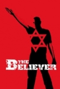 The Believer (2001) [BluRay] [720p] [YTS] [YIFY]