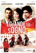 Il Grande Sogno 2009 iTALiAN DVDRip XviD-Republic[S o M ]