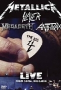 Metallica/Slayer/Megadeth/Anthrax: The Big 4: Live from Sofia, Bulgaria (2010) [1080p] [BluRay] [5.1] [YTS] [YIFY]