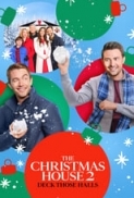 The Christmas House 2 (Deck Those Halls) 2021 Hallmark 720p HDTV X264 Solar