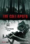 The Collapsed (2011) x264 MKV 1080p DD5.1 DTS NL SubsTBS B-Sam