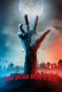 The Dead Don't Die (2019) (1080p BluRay x265 HEVC 10bit DDP5.1) - WiCK