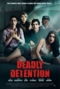 Deadly.Detention.2017.1080p.WEB-DL.DD5.1.H.264.CRO-DIAMOND