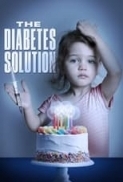 The Diabetes Solution (2021) 720p GAIA x264