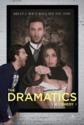 The.Dramatics.A.Comedy.2015.WEBRip.480p.x264.AAC-VYTO [P2PDL]