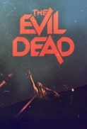 The Evil Dead (1981) Starring Bruce Campbell | BRrip 1080p