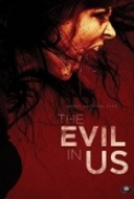 The Evil in Us 2016 720p BRRip 650 MB - iExTV