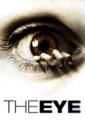 The Eye 2008 720p Esub BluRay Dual Audio English Hindi GOPISAHI @ Team IcTv