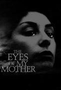 The Eyes of My Mother (2016) [720p] [YTS.AG]