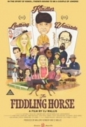 The.Fiddling.Horse.2019.1080p.AMZN.WEBRip.X264.DD.2.0-EVO[EtHD]