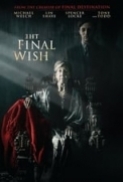 The Final Wish (2018) [WEBRip] [1080p] [YTS] [YIFY]