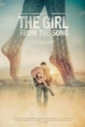 The Girl from the Song 2017 720p BRRip 750 MB - iExTV