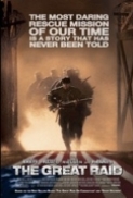 The Great Raid - Un pugno di eroi (2005) 1080p h264 Ac3 5.1 Ita Eng Sub Ita Eng-MIRCrew